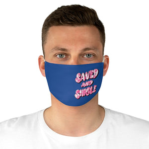SAVED & SINGLE - Fabric Face Mask (b)