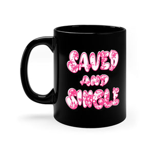 SAVED & SINGLE 11oz Mug (p)