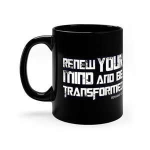 BE TRANSFORMED 11oz Black Mug