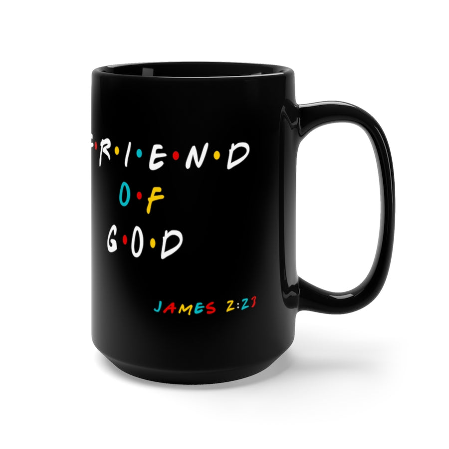 FRIEND OF GOD Mug 15oz