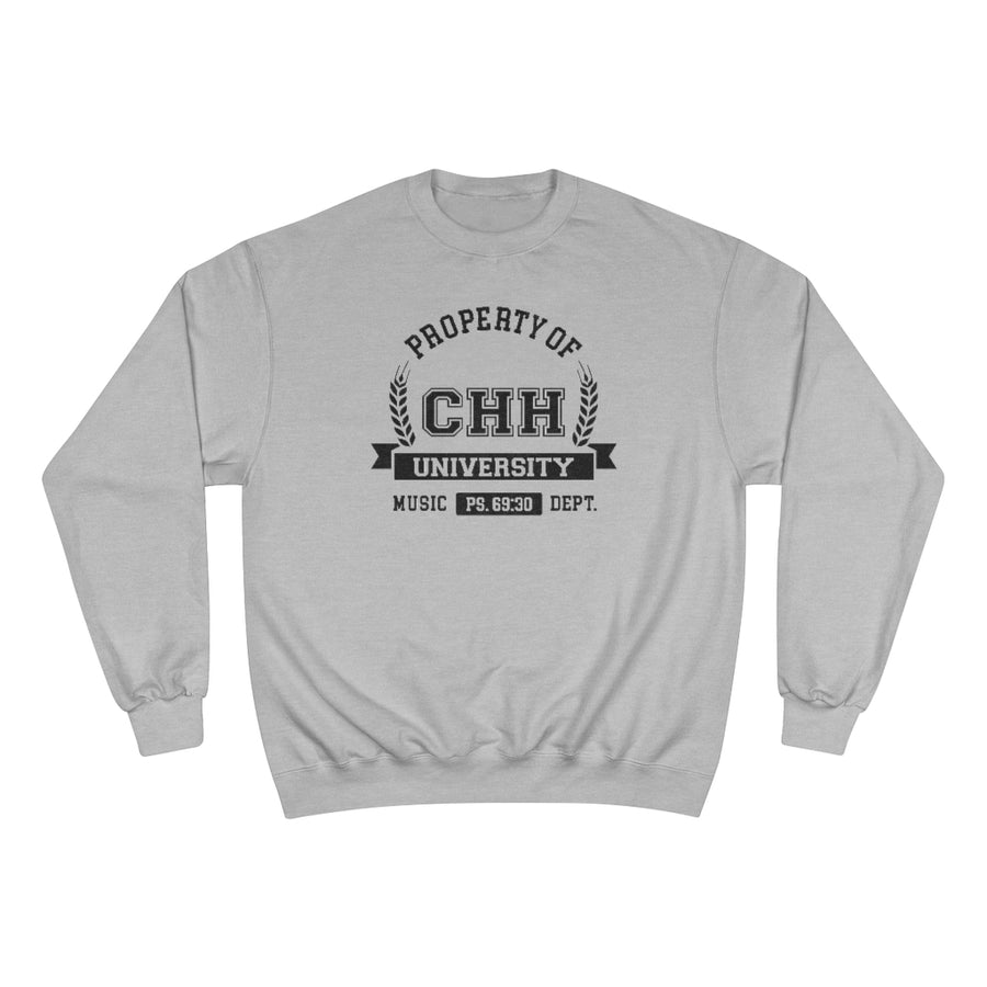 CHH UNIVERSITY Property Of Champion Sweatshirt (Black Logo)