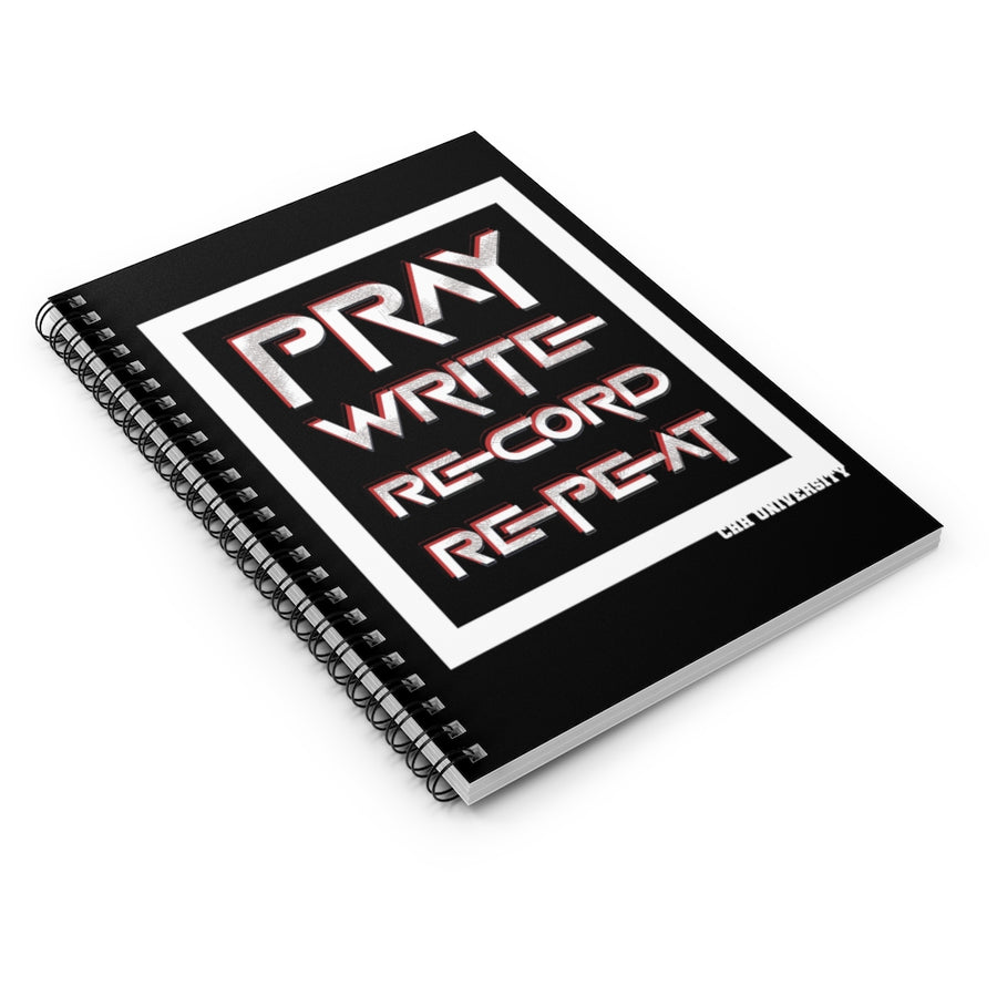 PRAY WRITE RECORD REPEAT Notebook
