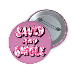 SAVED & SINGLE Button (p)