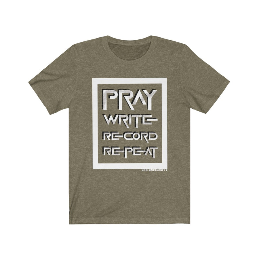 PRAY WRITE RECORD REPEAT UNI-TEE®