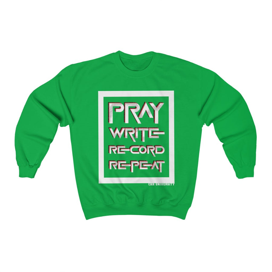 PRAY WRITE RECORD REPEAT Crewneck Sweatshirt