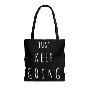 JUST KEEP GOING Tote Bag