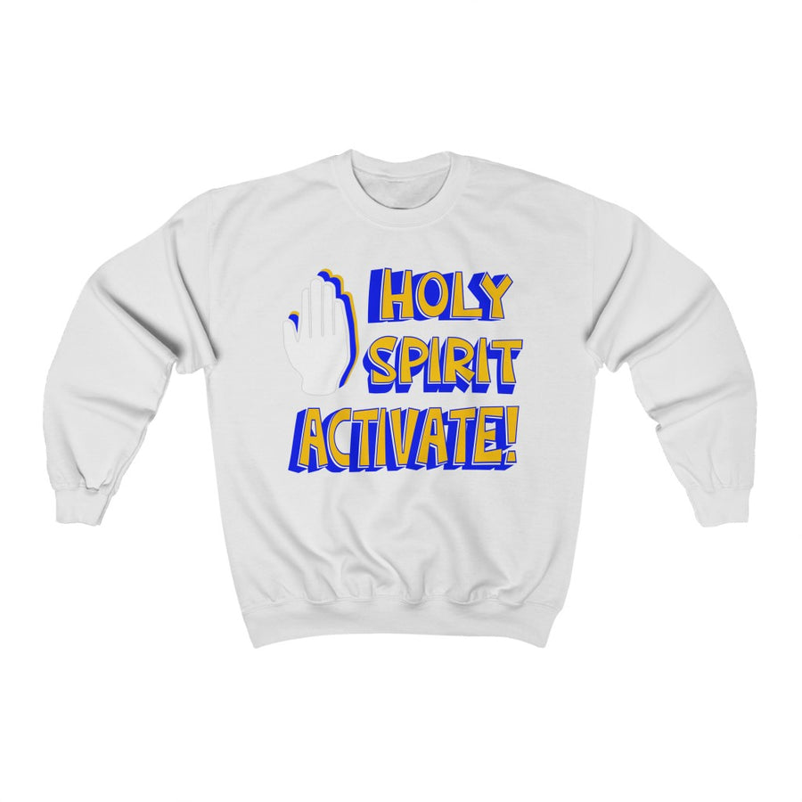 HOLY SPIRIT ACTIVATE - Crewneck Sweatshirt