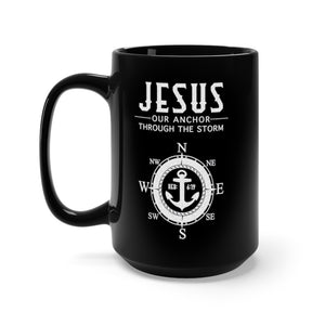 JESUS OUR ANCHOR Mug 15oz