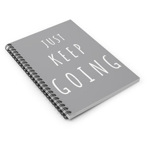JUST KEEP GOING - Notebook