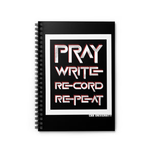 PRAY WRITE RECORD REPEAT Notebook