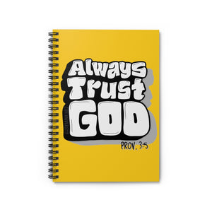 ALWAYS TRUST GOD Notebook